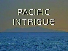 Pacific Intrigue Free Vintage Porn Video 3e Xhamster